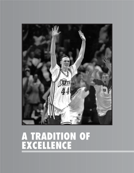 A TRADITION of EXCELLENCE a TRADITION of EXCELLENCE 122 Record Inthreeyears(1997-2000)