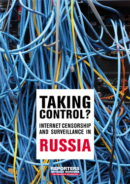 CONTROL? INTERNET CENSORSHIP and SURVEILLANCE in RUSSIA © Pixabay