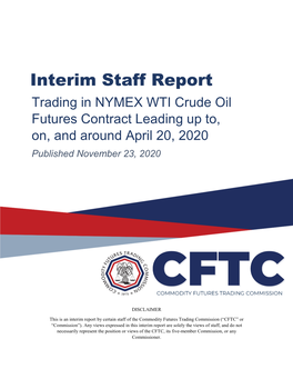 Interim Staff Report on Trading in NYMEX WTI Crude Oil Futures Contract Leading up To, On, and Around April 20, 2020