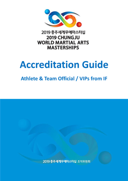 Accreditation Guide Athlete & Team Official / Vips from IF