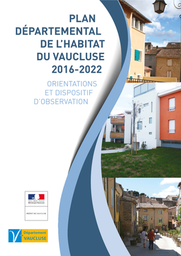 Plan Départemental De L'habitat Du Vaucluse 2016-2022