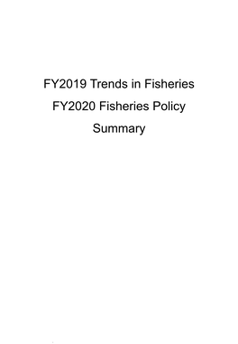 FY2019 Trends in Fisheries FY2020 Fisheries Policy Summary