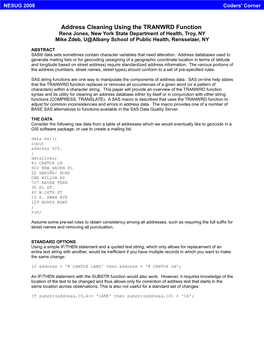 Address Cleaning Using the TRANWRD Function Rena Jones, New York State Department of Health, Troy, NY Mike Zdeb, U@Albany School of Public Health, Rensselaer, NY