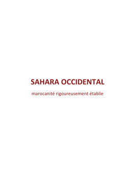 SAHARA OCCIDENTAL Marocanité Rigoureusement Établie