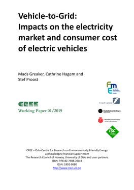 Vehicle-To-Grid: Impacts on the Electricity Market and Consumer Cost of Electric Vehicles