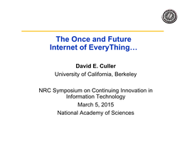 The Once and Future Internet of Everything…