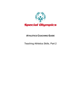 ATHLETICS COACHING GUIDE Teaching Athletics Skills, Part 2