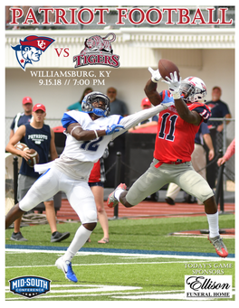 University of the Cumberlands Patriots Campbellsville University Tigers 2018 Schedule 2018 Schedule Date Opponent Time/Result Date Opponent Time/Result Aug