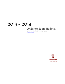 2013-2014 Hamline University Undergraduate Bulletin