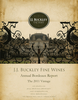 Annual Bordeaux Report the 2011 Vintage