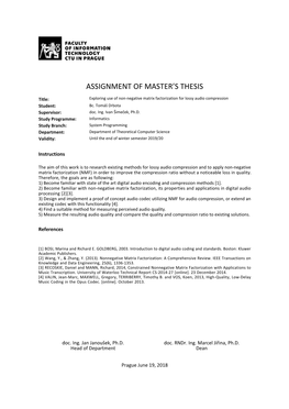 Exploring Use of Non-Negative Matrix Factorization for Lossy Audio Compression Student: Bc