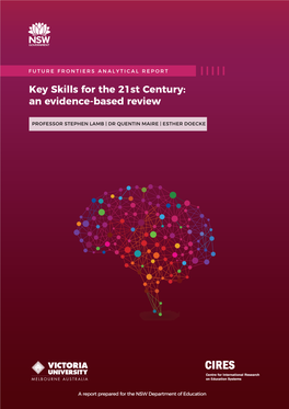 Key Skills for the 21St Century: an Evidence-Based Review