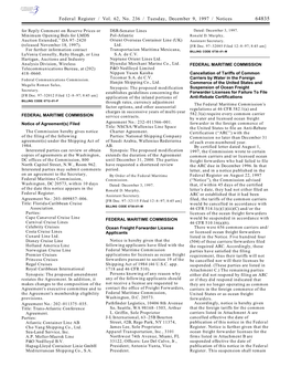 Federal Register / Vol. 62, No. 236 / Tuesday, December 9, 1997 / Notices 64835 for Reply Comment on Reserve Prices Or DSR-Senator Lines Dated: December 3, 1997