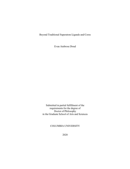 Beyond Traditional Superatom Ligands and Cores Evan Ambrose