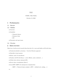 1 Preliminaries 2 K42 Overview