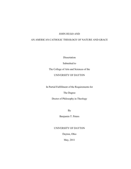 JOHN HUGO and an AMERICAN CATHOLIC THEOLOGY of NATURE and GRACE Dissertation Submitted to the College of Arts and Sciences of Th