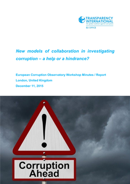 New Models of Collaboration in Investigating Corruption – a Help Or a Hindrance?