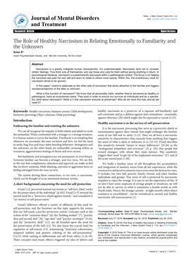 The Role of Healthy Narcissism in Relating Emotionally to Familiarity and the Unknown Solan R* Israel Psychoanalytic Society and Bar-Ilan University, Tel Aviv Israel