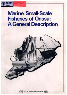 Marine Small-Scale Fisheries of Orissa, India a General Description