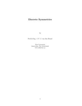 Discrete Symmetries