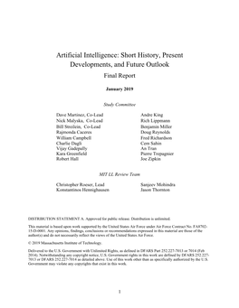 Artificial Intelligence: Short History, Present Developments, and Future Outlook Final Report