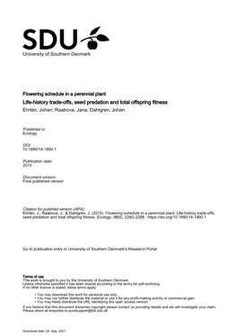 Flowering Schedule in a Perennial Plant; Lifehistory Tradeoffs, Seed