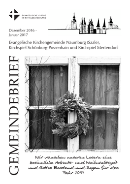 GEMEINDEBRIEF Und Gottes Beistandund Segenfürdas Besinnliche Advents- Undweihnachtszeit Wir Wünschenunseren Leserneine Jahr 2017! 2 Auf Ein Wort