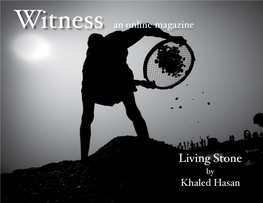 Living Stone by Khaled Hasan Living Stone Photographs & Text by Khaled Hasan