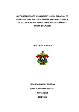 Diet Preferences and Habitat Use in Relation to Reproductive States in Females of a Wild Group of Macaca Maura Inhabiting Karaenta Forest, South Sulawesi