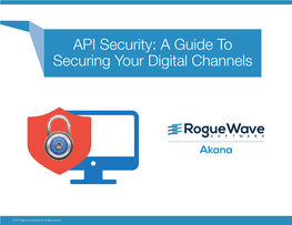 API Security: a Guide to Securing Your Digital Channels