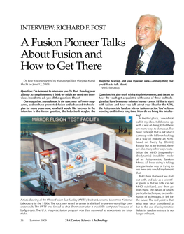 A Fusion Pioneer Talks About Fusion and How to Get There
