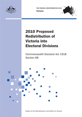 2010 Proposed Redistribution of Victoria Into Electoral Divisions