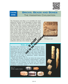 Bricks, Beads and Bones ONE the Harappan Civilisation