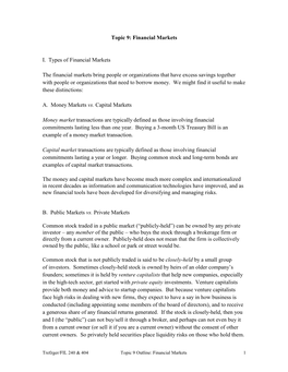 Topic 9: Financial Markets I. Types of Financial Markets the Financial