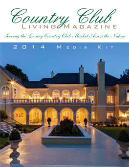 Living Magazine Club Serving the Luxury Country Club Market Across the Nation