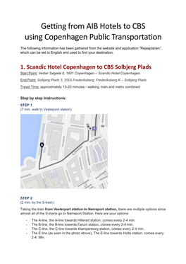 Getting from AIB Hotels to CBS Using Copenhagen Public Transportation