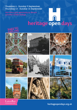 Heritageopendays.Org.Uk Yet Again, Our Heritage Open Days Provide the Opportunity for Leicester to Showcase Its Remarkable 2000 Year History