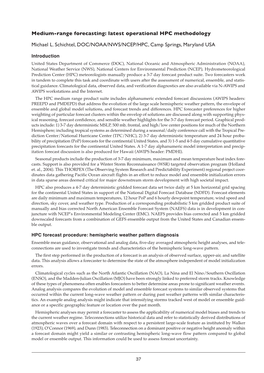 Medium-Range Forecasting: Latest Operational HPC Methodology