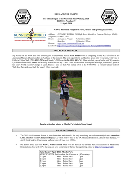 HEEL and TOE ONLINE the Official Organ of the Victorian Race Walking Club 2015/2016 Number 29 19 April 2016 VRWC Preferred Suppl