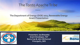 The Tonto Apache Tribe Presents: the Department of Energy (DOE) 2014