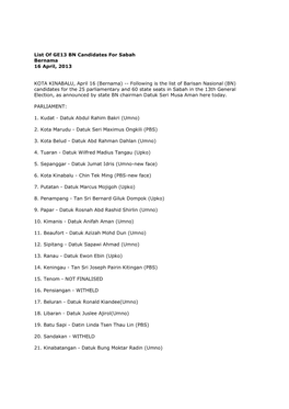List of GE13 BN Candidates for Sabah Bernama 16 April, 2013