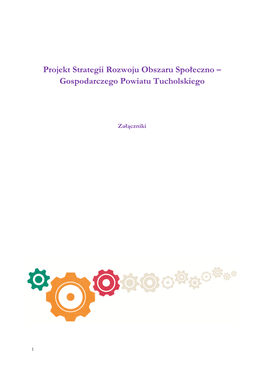 Projekt Strategii Rozwoju Obszaru Społeczno – Gospodarczego Powiatu Tucholskiego