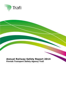 Annual Railway Safety Report 2014 - Finland