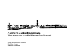 Northern Docks Renaissance Urban Regeneration in the World Heritage Site of Liverpool