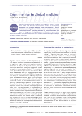 Cognitive Bias in Clinical Medicine ED O’Sullivan1, SJ Schoﬁ Eld2