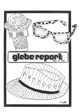 Glebe Report Are Those of Our EDITORIAL NOTES Contributors