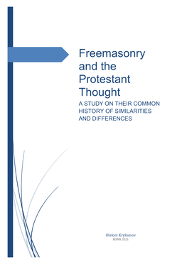 Freemasonry and the Protestant Thought a STUDY on THEIR COMMON HISTORY of SIMILARITIES and DIFFERENCES