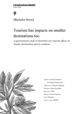 Tourism Has Impacts on Smaller Destinations Too a Questionnaire Study to Determine Any Tourism Effects on Smaller Destinations and Its Residents