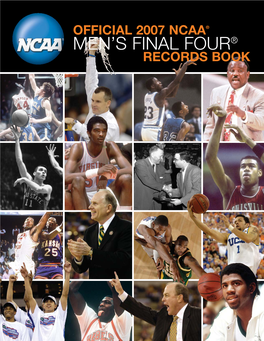 Official 2007 Ncaa Men's Final Four Records Book