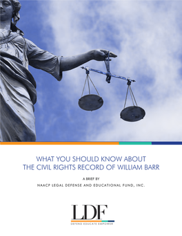 What You Should Know About the Civil Rights Record of William Barr